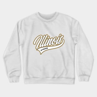 illinois strong Crewneck Sweatshirt